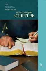 How to Interpret Scripture - EAQ 2Q2020
